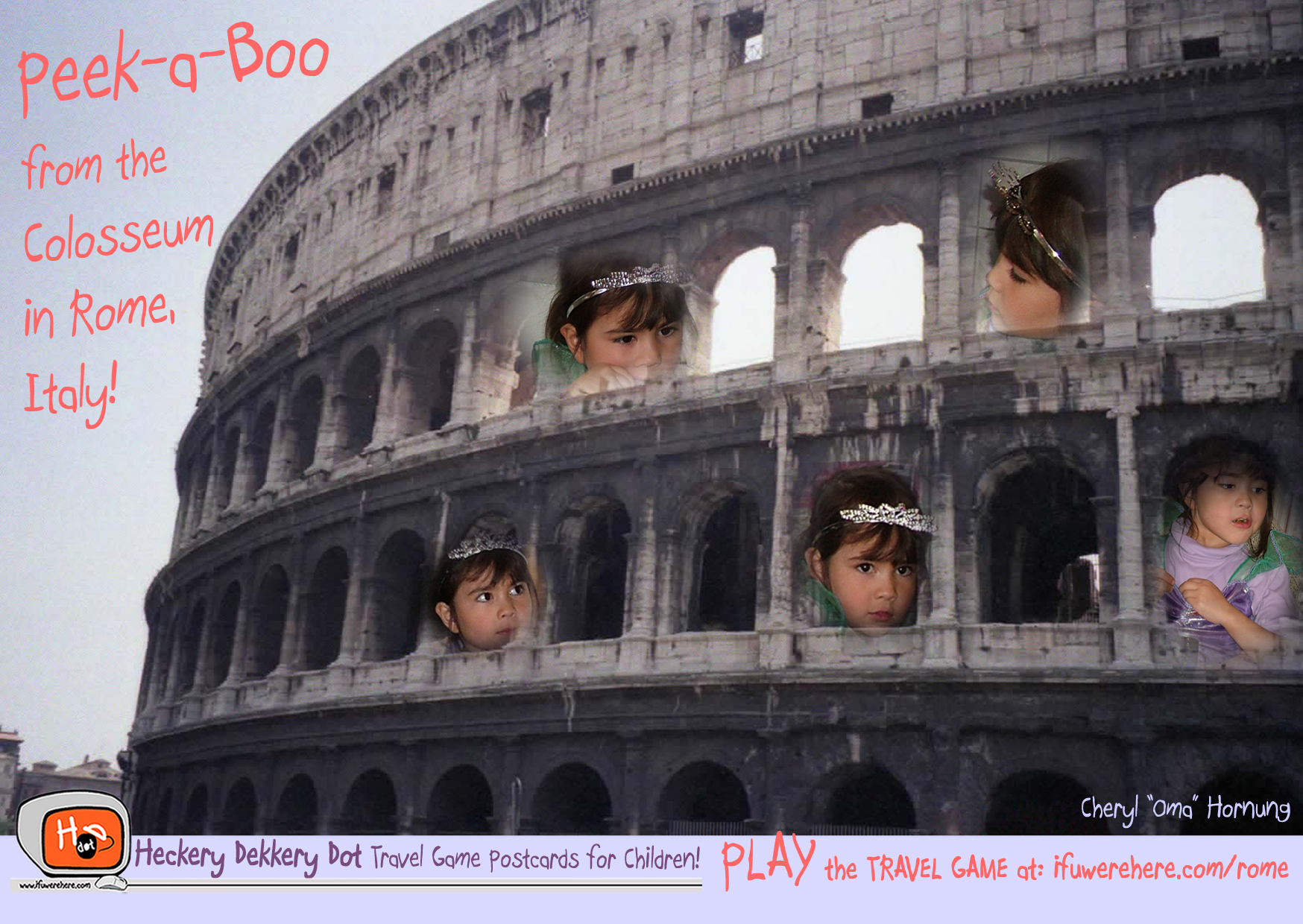 (5) Hold on to your tiara!  Peek-a-Boo fom the Colosseum!